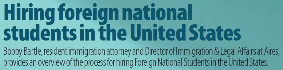 Hiring foreign national students in the United States Hiring foreign national students in the United States