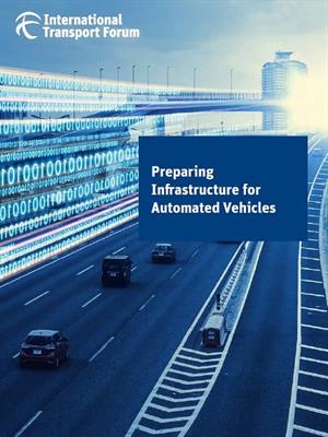 Preparing infrastructure for automated vehicles Preparing infrastructure for automated vehicles