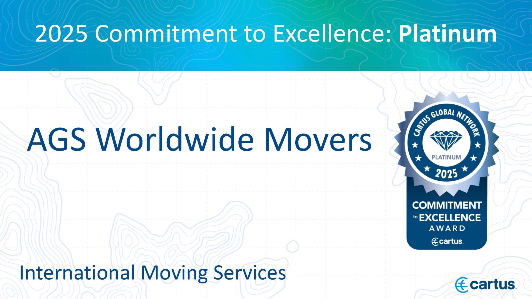 AGS has won the Platinum Award for Service Excellence by Cartus Corporation