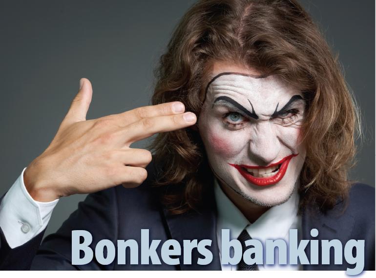 Bonkers banking